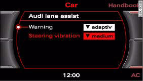 Audi A4: Audi lane assist. Display: Setting time of warning and steering vibration