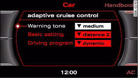 Audi A4: Driver messages. Display: adaptive cruise control