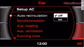 Audi A4: Deluxe automatic air conditioner plus - basic settings. Display: Setup AC